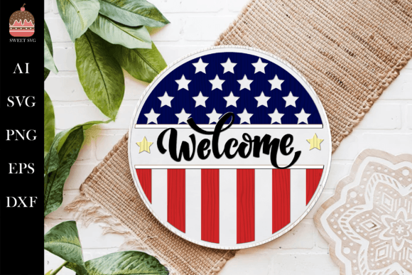 Download 4th of July Welcome Round Sign - Premium Resources