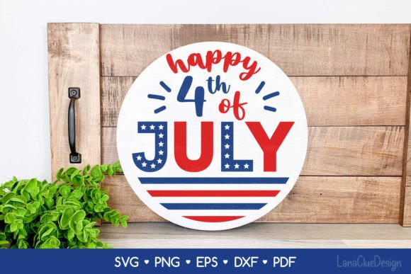 Download Happy 4th of July SVG - Round Porch Sign - Premium Resources